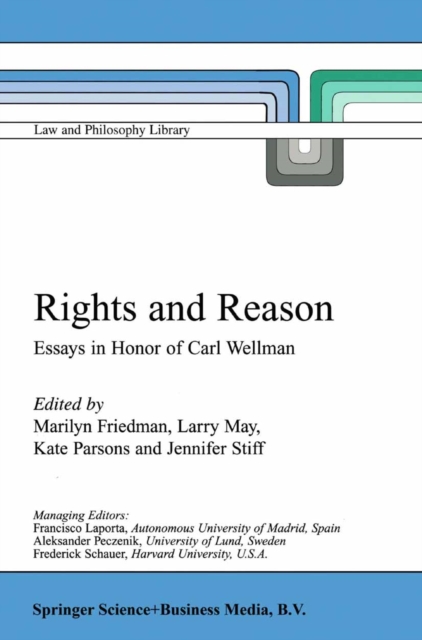 Rights and Reason : Essays in Honor of Carl Wellman, PDF eBook