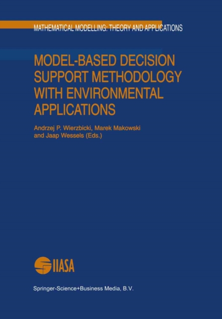 Model-Based Decision Support Methodology with Environmental Applications, PDF eBook