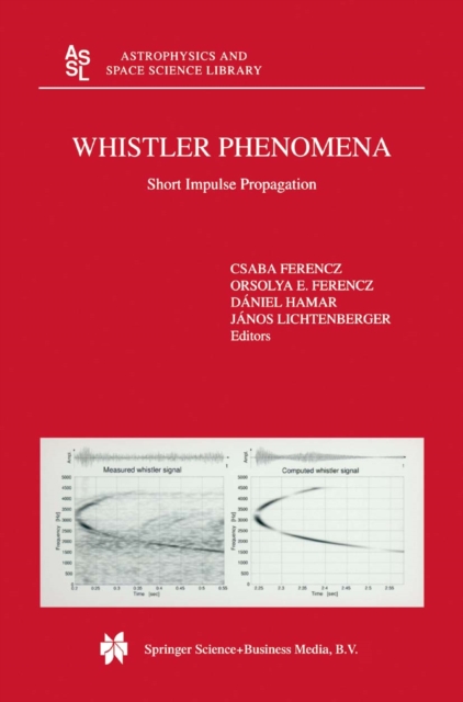Whistler Phenomena : Short Impulse Propagation, PDF eBook