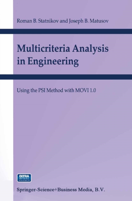 Multicriteria Analysis in Engineering : Using the PSI Method with MOVI 1.0, PDF eBook