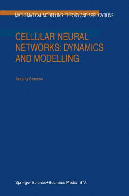 Cellular Neural Networks: Dynamics and Modelling, PDF eBook
