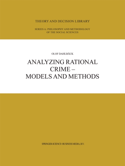 Analyzing Rational Crime - Models and Methods, PDF eBook