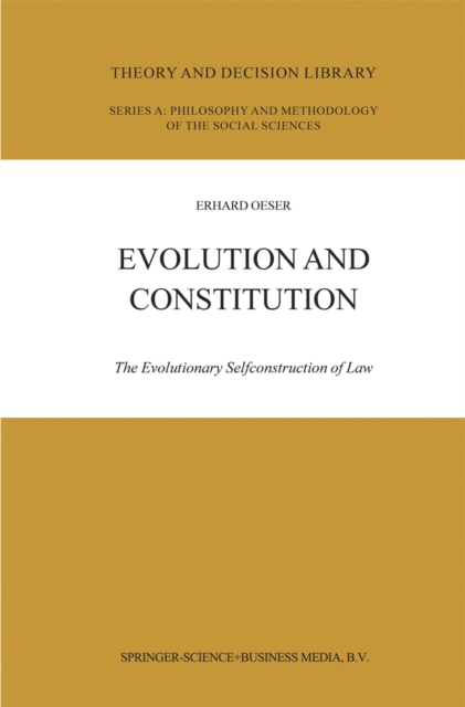 Evolution and Constitution : The Evolutionary Selfconstruction of Law, PDF eBook