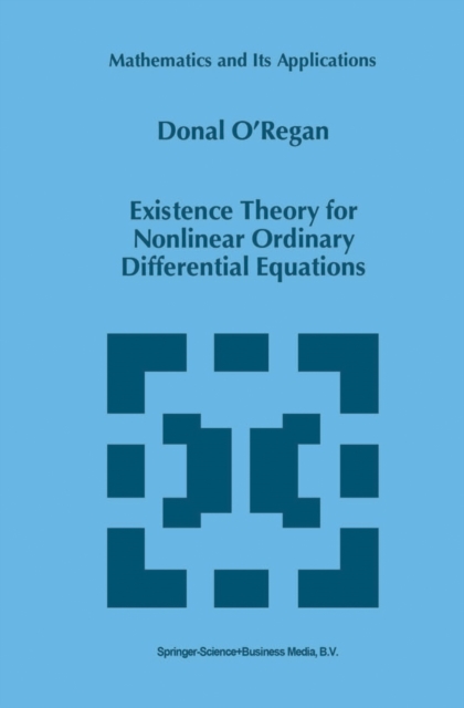 Existence Theory for Nonlinear Ordinary Differential Equations, PDF eBook