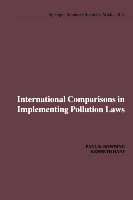 International Comparisons in Implementing Pollution Laws, PDF eBook