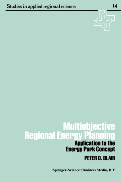 Multiobjective regional energy planning : Application to the energy park concept, Paperback / softback Book