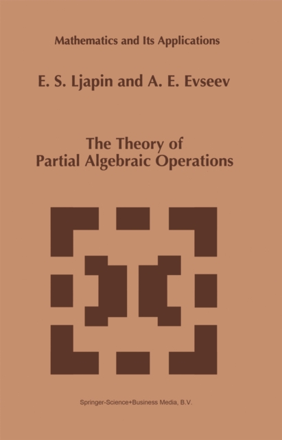 The Theory of Partial Algebraic Operations, PDF eBook