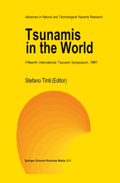Tsunamis in the World : Fifteenth International Tsunami Symposium, 1991, PDF eBook
