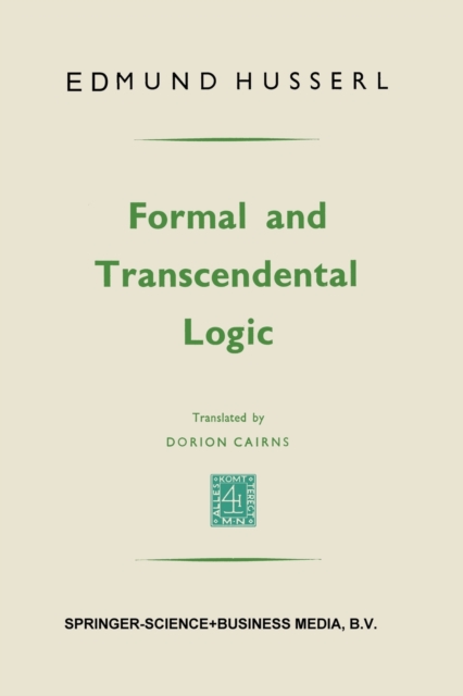 Formal and transcendental logic, Paperback / softback Book