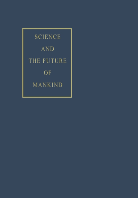 Science and the Future of Mankind, PDF eBook