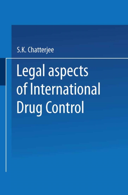 Legal Aspects of International Drug Control, PDF eBook