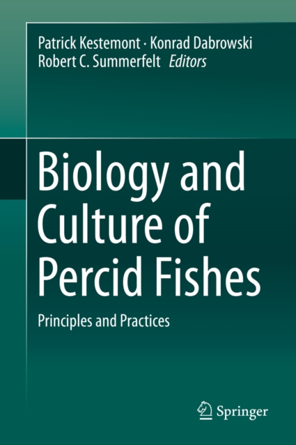 Biology and Culture of Percid Fishes : Principles and Practices, PDF eBook