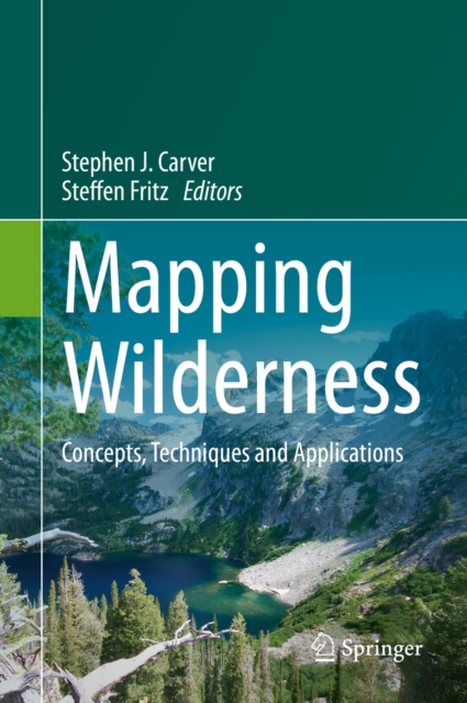 Mapping Wilderness : Concepts, Techniques and Applications, PDF eBook