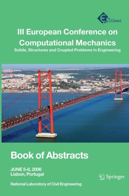 III European Conference on Computational Mechanics : Solids, Structures and Coupled Problems in Engineering: Book of Abstracts, Paperback / softback Book