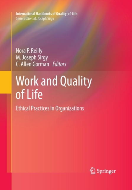 Work and Quality of Life : Ethical Practices in Organizations, Paperback / softback Book