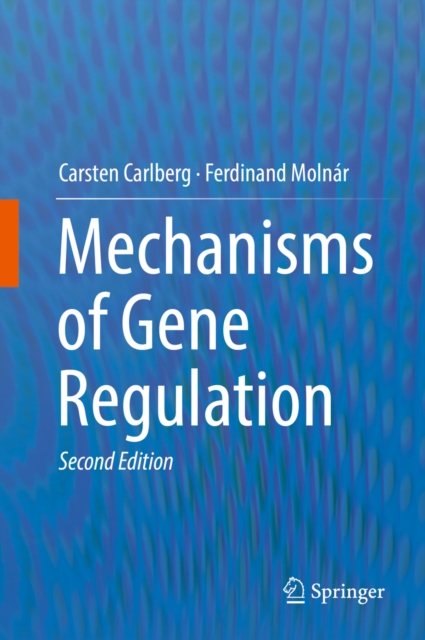 Mechanisms of Gene Regulation, PDF eBook