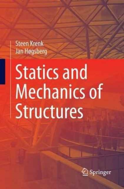 Statics and Mechanics of Structures, Paperback / softback Book
