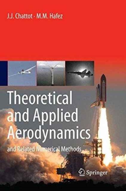 Theoretical and Applied Aerodynamics : and Related Numerical Methods, Paperback / softback Book