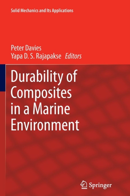 Durability of Composites in a Marine Environment, Paperback / softback Book
