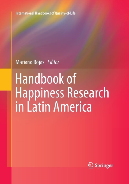 Handbook of Happiness Research in Latin America, Paperback / softback Book