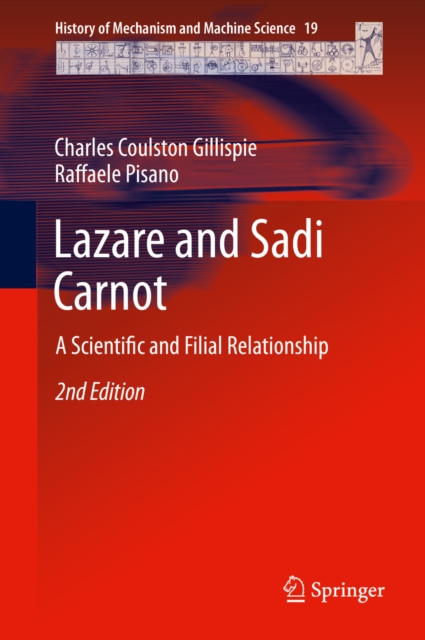 Lazare and Sadi Carnot : A Scientific and Filial Relationship, PDF eBook