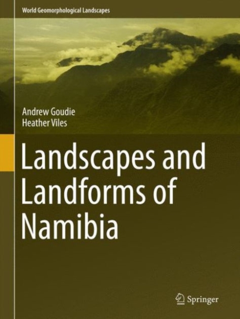 Landscapes and Landforms of Namibia, Hardback Book