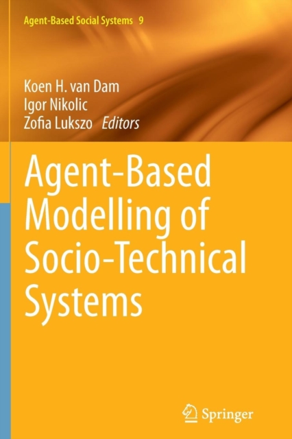 Agent-Based Modelling of Socio-Technical Systems, Paperback / softback Book