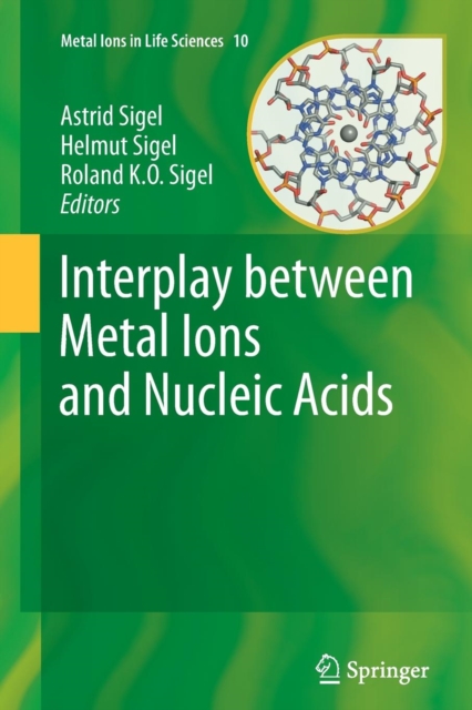 Interplay between Metal Ions and Nucleic Acids, Paperback / softback Book