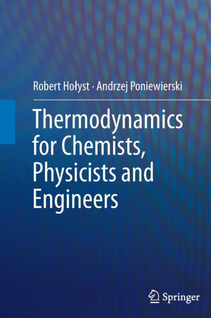 Thermodynamics for Chemists, Physicists and Engineers, Paperback / softback Book
