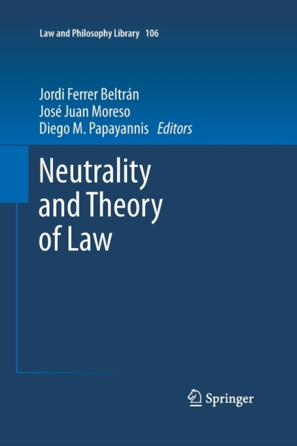 Neutrality and Theory of Law, Paperback / softback Book