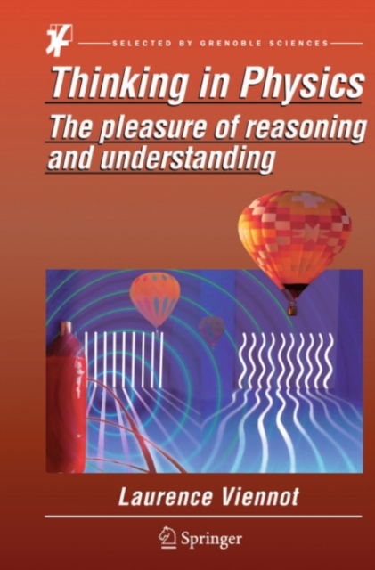 Thinking in Physics : The pleasure of reasoning and understanding, PDF eBook