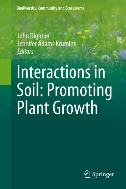 Interactions in Soil: Promoting Plant Growth, PDF eBook
