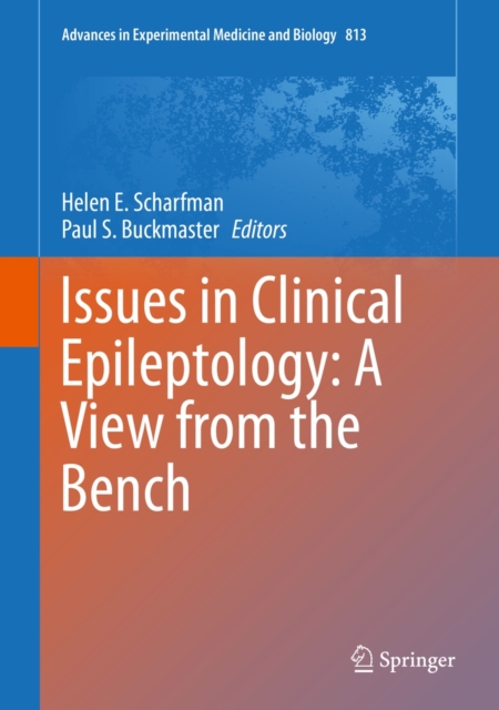 Issues in Clinical Epileptology: A View from the Bench, Hardback Book