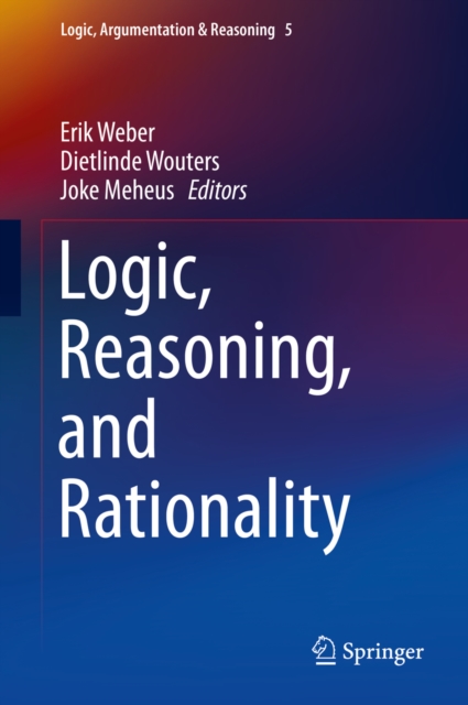 Logic, Reasoning, and Rationality, PDF eBook