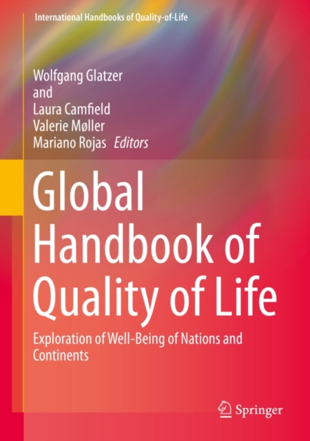 Global Handbook of Quality of Life : Exploration of Well-Being of Nations and Continents, Hardback Book