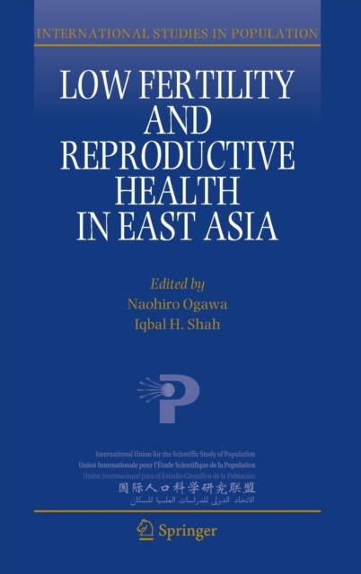 Low Fertility and Reproductive Health in East Asia, Hardback Book