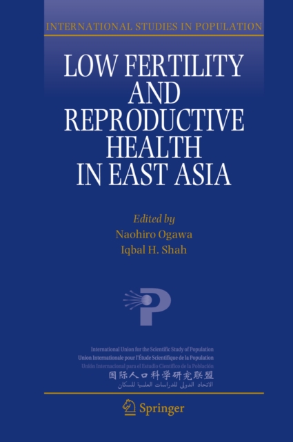 Low Fertility and Reproductive Health in East Asia, PDF eBook