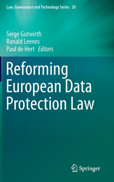 Reforming European Data Protection Law, Hardback Book