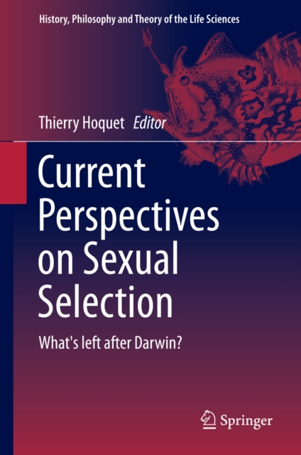 Current Perspectives on Sexual Selection : What's left after Darwin?, PDF eBook