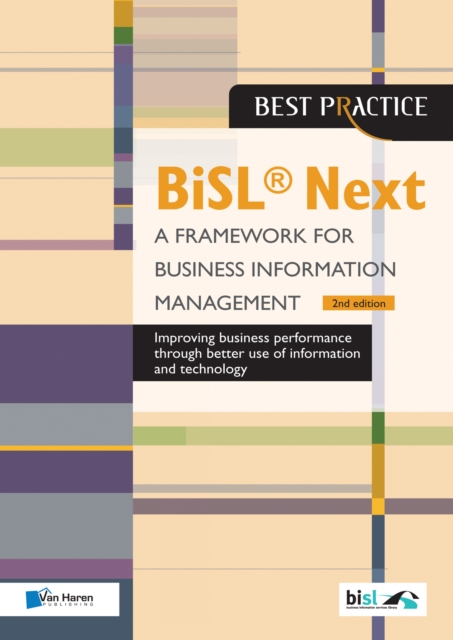 BiSL (R) Next - A Framework for Business Information Management 2nd edition, Paperback Book