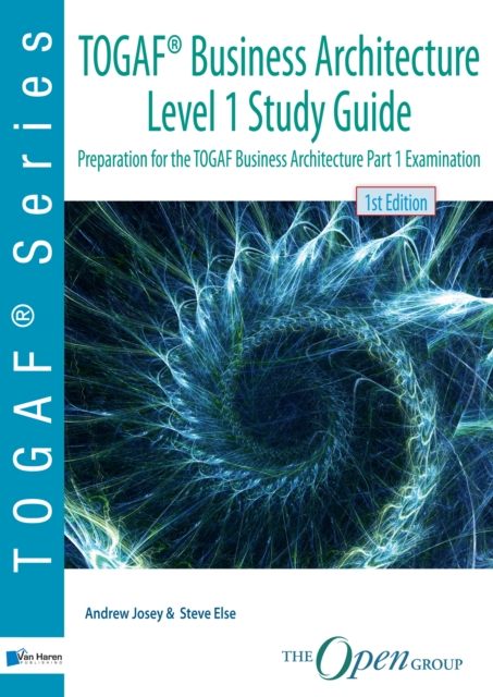 TOGAF(R) Business Architecture Level 1 Study Guide, Paperback Book