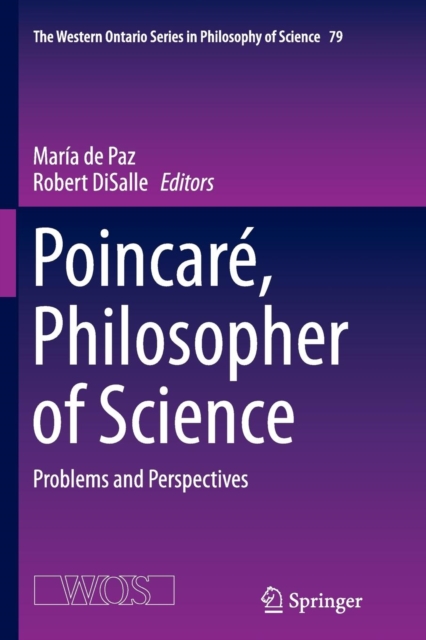 Poincare, Philosopher of Science : Problems and Perspectives, Paperback / softback Book