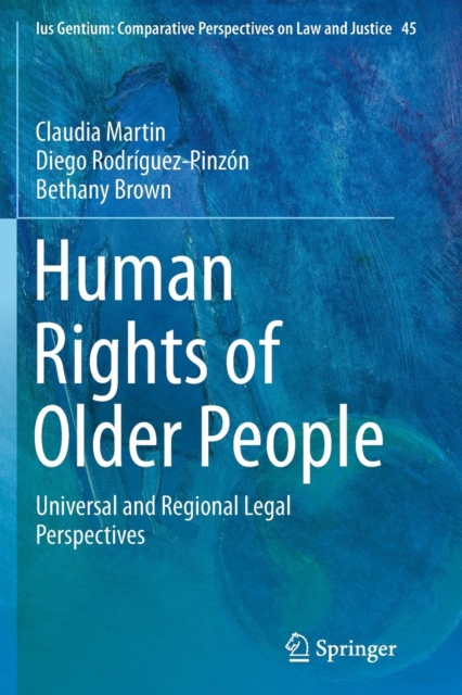 Human Rights of Older People : Universal and Regional Legal Perspectives, Paperback / softback Book