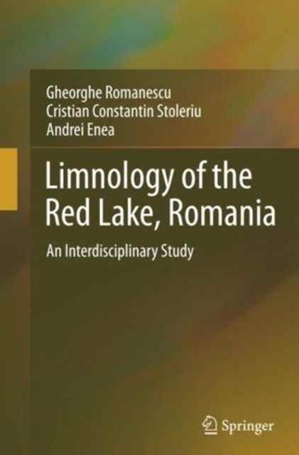 Limnology of the Red Lake, Romania : An Interdisciplinary Study, Paperback / softback Book