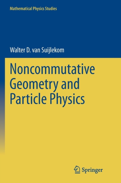 Noncommutative Geometry and Particle Physics, Paperback / softback Book