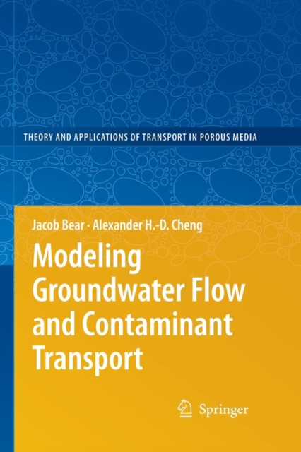 Modeling Groundwater Flow and Contaminant Transport, Paperback / softback Book
