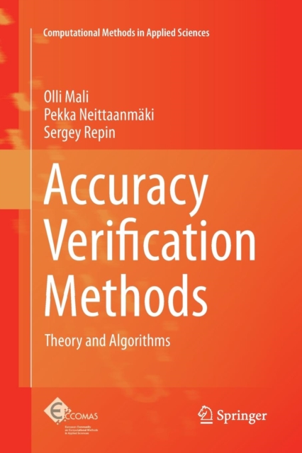 Accuracy Verification Methods : Theory and Algorithms, Paperback / softback Book
