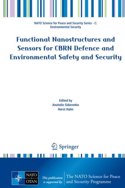 Functional Nanostructures and Sensors for CBRN Defence and Environmental Safety and Security, Hardback Book