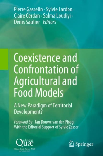 Coexistence and Confrontation of Agricultural and Food Models : A New Paradigm of Territorial Development?, PDF eBook