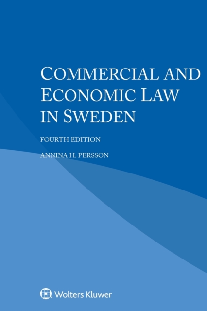 Commercial and Economic Law in Sweden, Paperback / softback Book